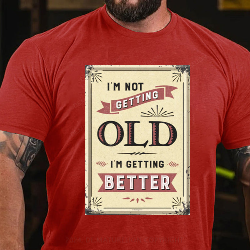 Maturelion Nicht Alt Sondern Besser T-Shirt