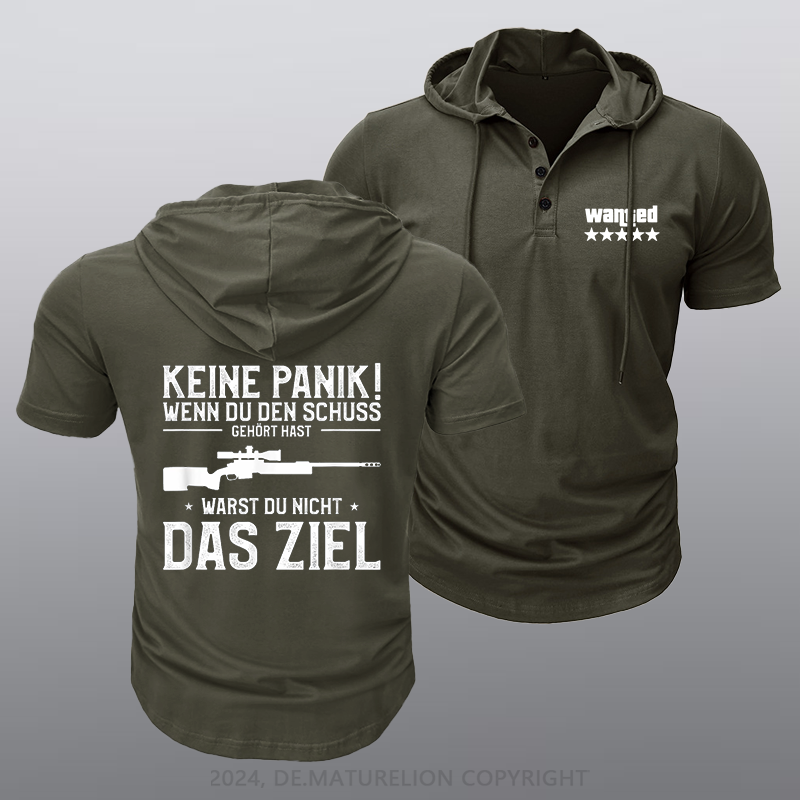 Maturelion Keine Panik! Wenn Du den Schuss nicht gehört hast für Jäger Kapuze T-Shirt