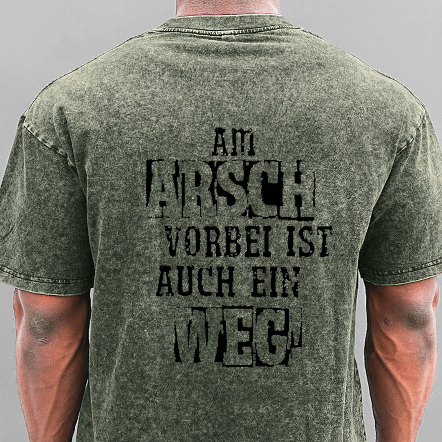 Am Arsch Vorbei Ist Auch Ein Weg Gewaschene Vintage T-Shirt