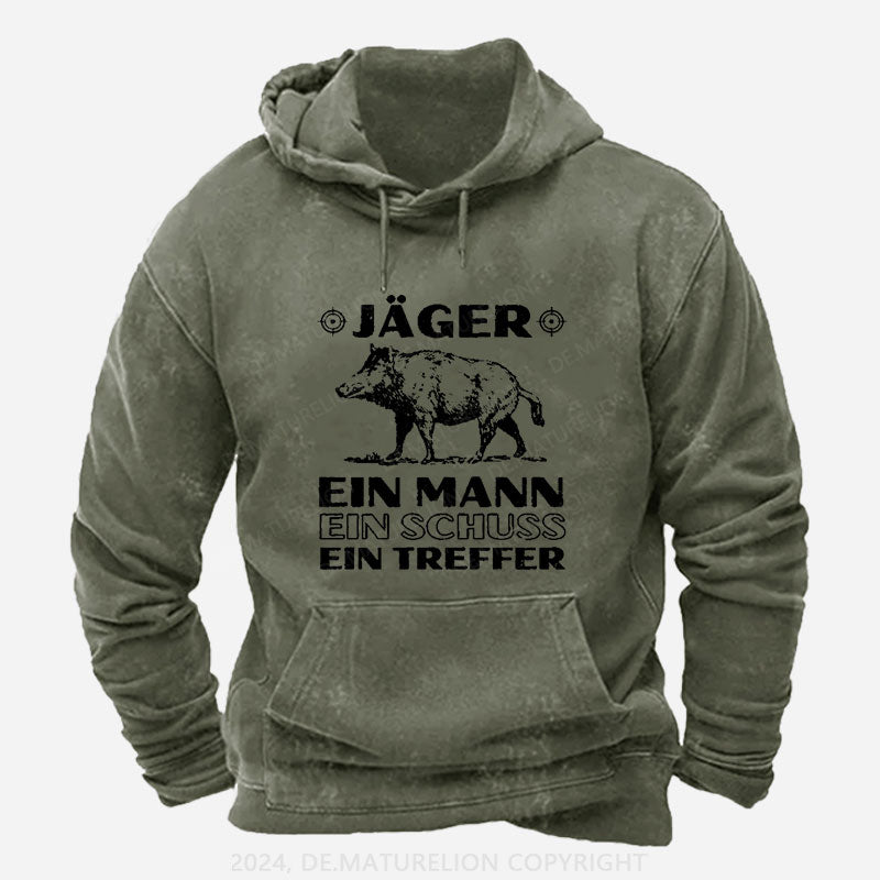 Jäger Ein Mann Ein Schuss Ein Treffer Hoodie