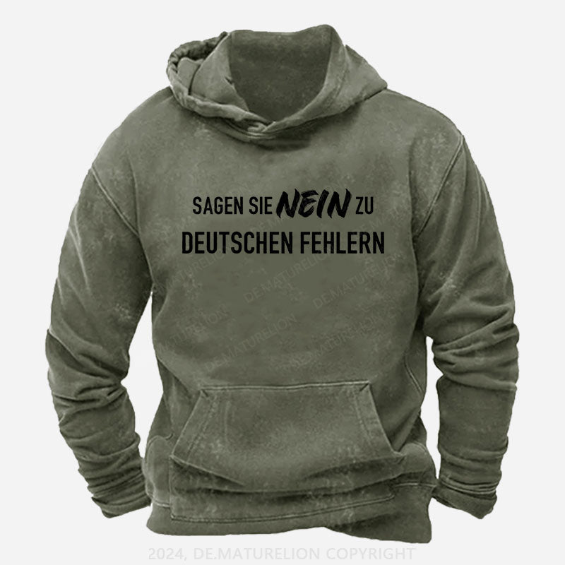 Sagen Sie Nein zu deutschen Fehlern Hoodie
