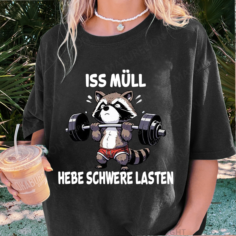 Maturelion Iss Müll hebe schwere Lasten Damen Gewaschene Vintage T-Shirt