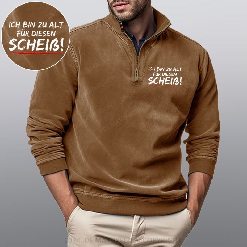 Maturelion Ich Bin Zu Alt Für Diesen Scheiß Stehkragen Poloshirt