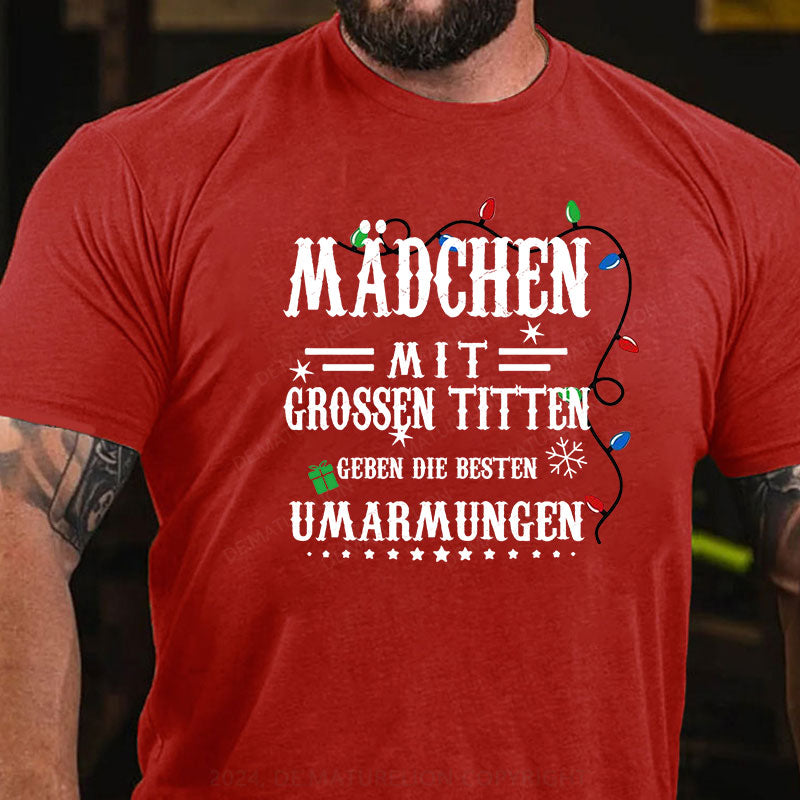 Mädchen Mit Grossen Titten Geben Die Besten Umarmungen T-Shirt