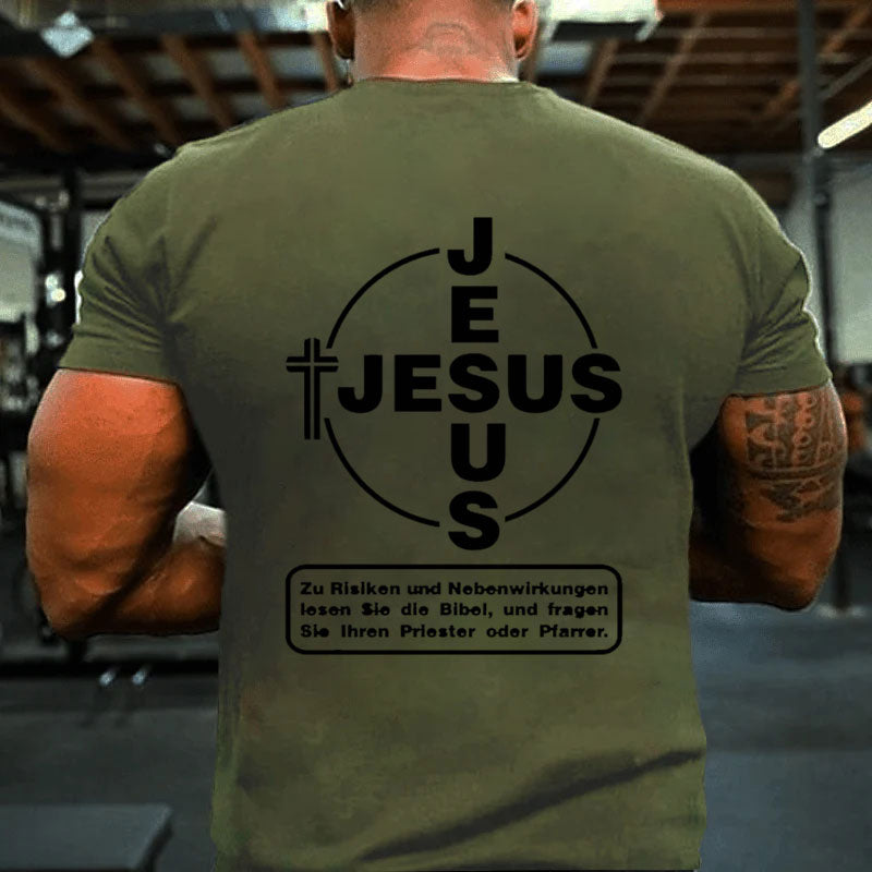 Jesus Zu Risiken und Nebenwirkungen lesen Sie die Bibel T-Shirt