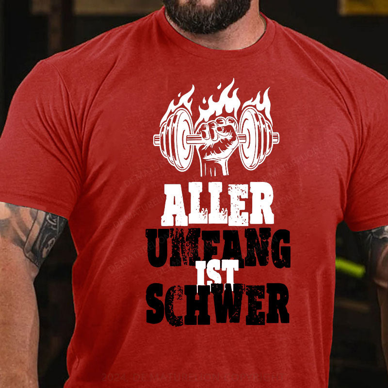Aller Umfang ist schwer T-Shirt