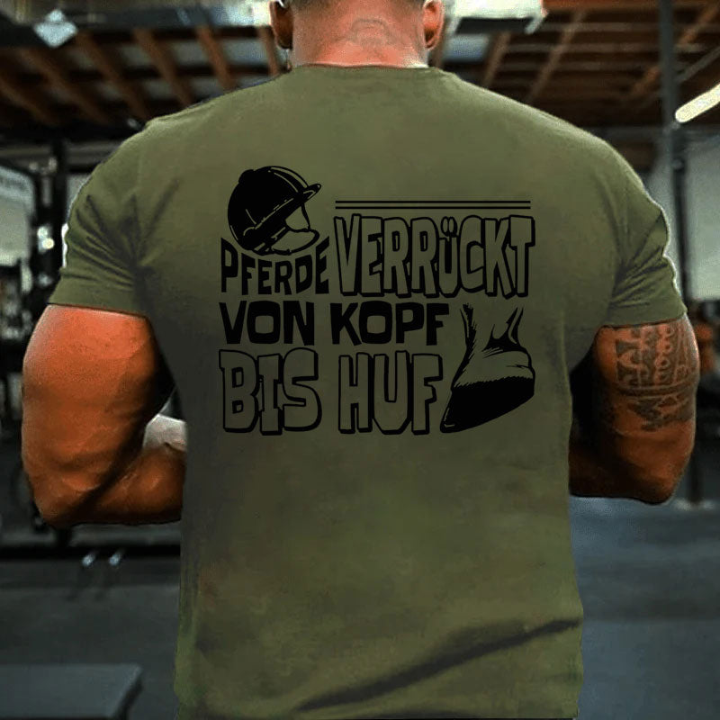 Pferde Verrückt Von Kopf Bis Huf T-Shirt