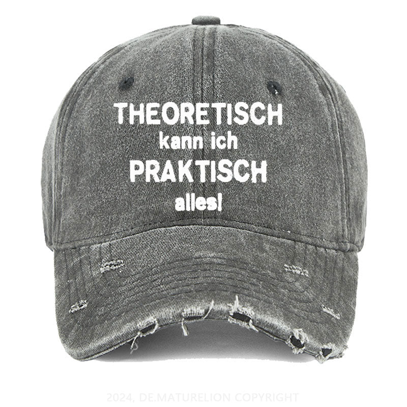 Theoretisch Kann Ich Praktisch Alles! Gewaschene Vintage Cap