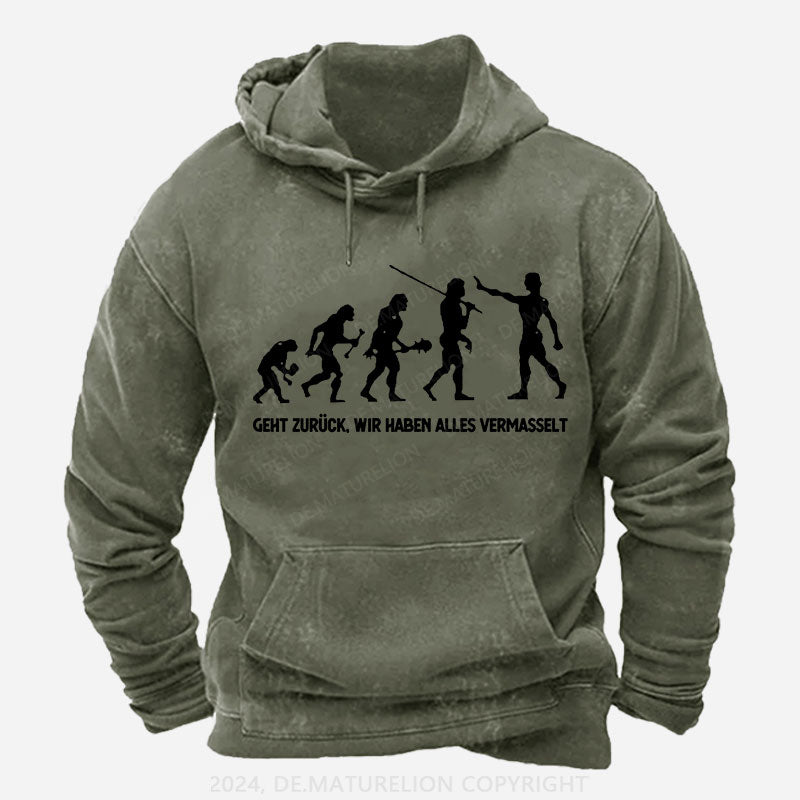Geht zurück, wir haben alles vermasselt Hoodie