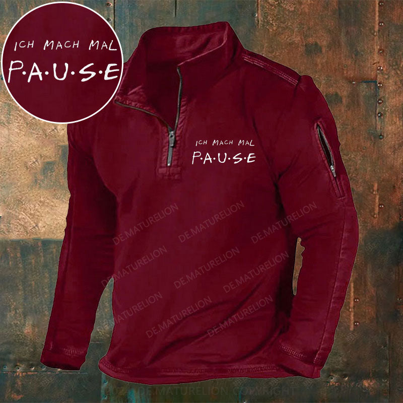 Ich Mach Mal Pause Stehkragen Reißverschluss Polo Shirt