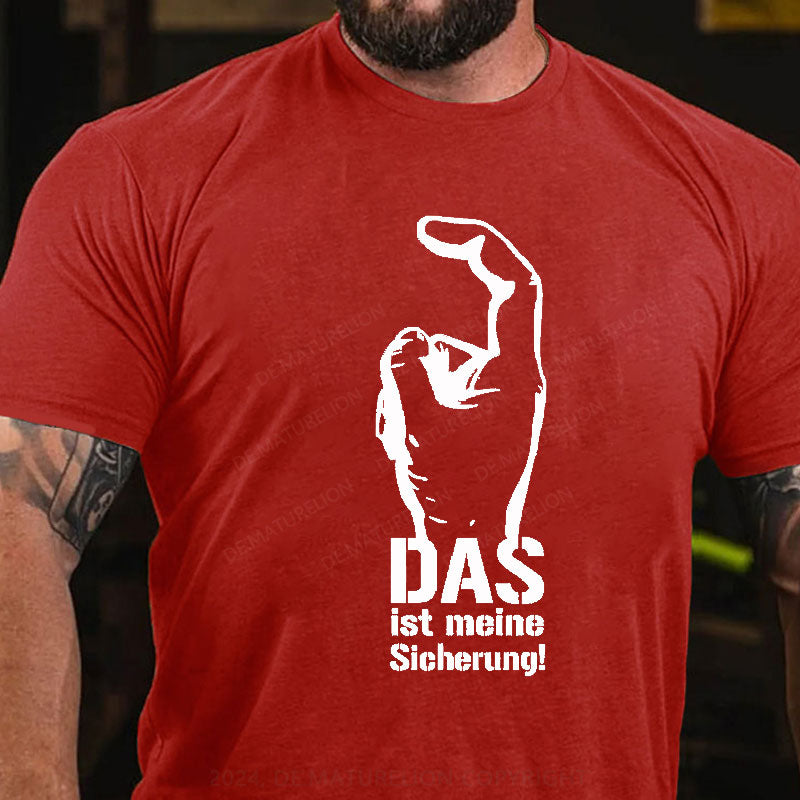 Das ist meine Sicherung T-Shirt