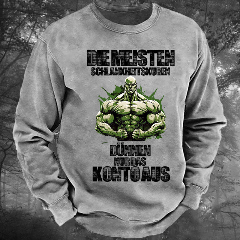 Die meisten Schlankheitskuren dünnen nur das Konto aus Gewaschenes Sweatshirt
