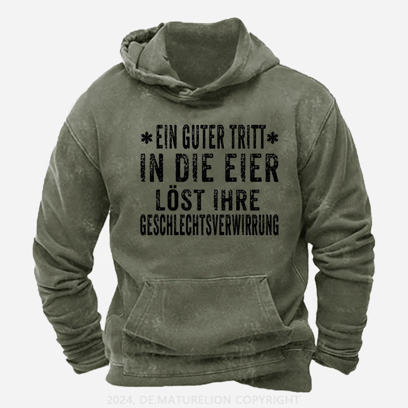 Ein Guter Tritt In Die Eier Löst Ihre Geschlechtsverwirrung Hoodie