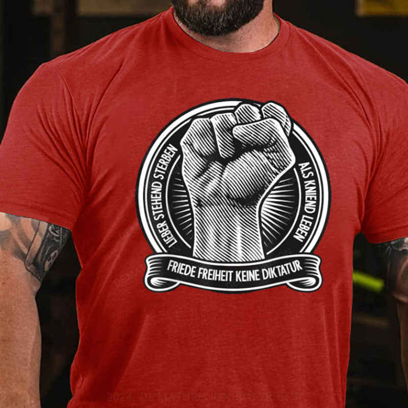 Friede Freiheit Keine Diktatur T-Shirt
