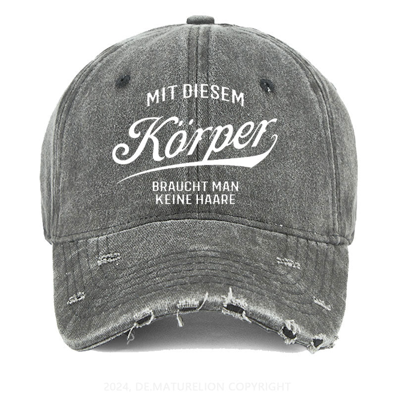 Mit diesem Körper braucht man keine Haare Gewaschene Vintage Cap