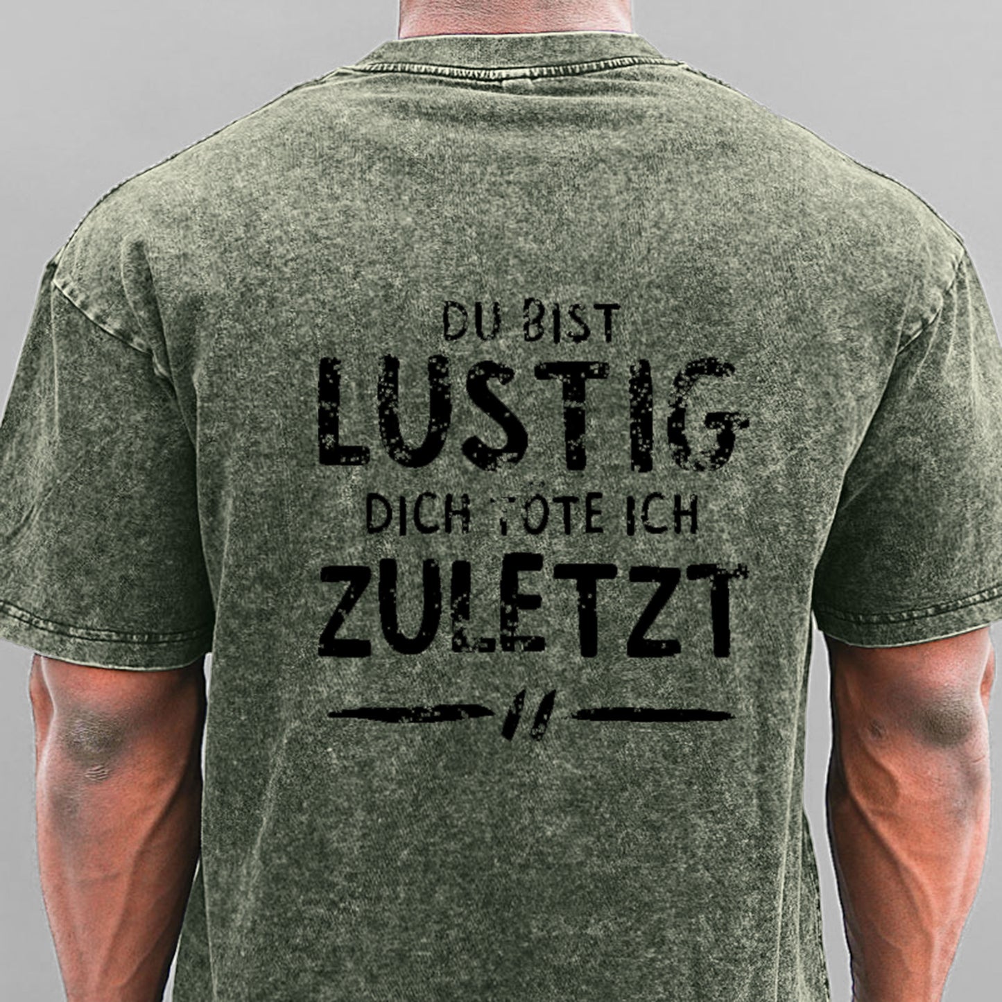 Du Bist Lustig Dich Töte Ich Zuletzt Gewaschene Vintage T-Shirt