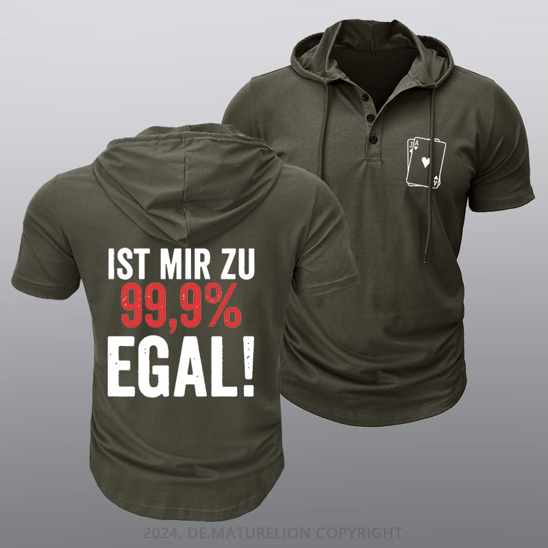 Maturelion Ist Mir Zu 99,9% Egal Kapuze T-Shirt