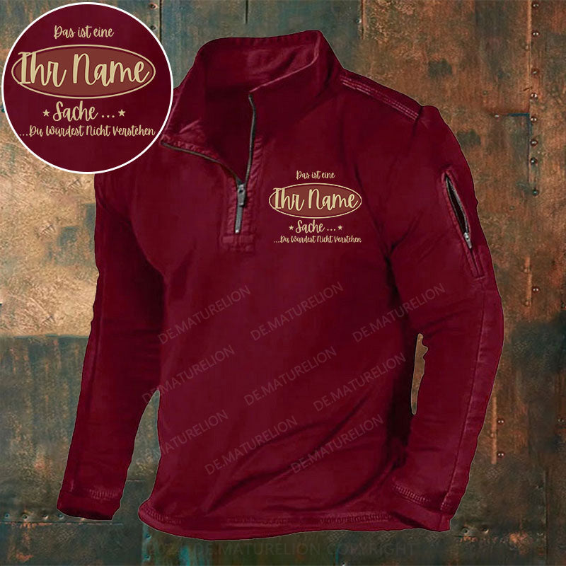 Personalisiert Das ist eine Ihr Name Sache Du Würdest Nicht Verstehen Stehkragen Reißverschluss Polo Shirt