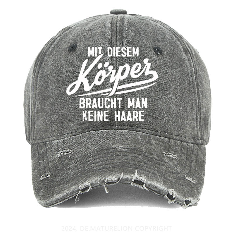 Mit diesem Körper braucht man keine Haare Gewaschene Vintage Cap