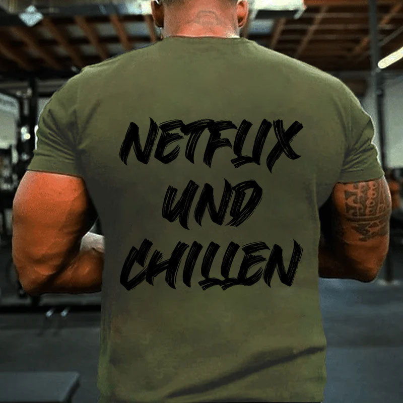 Netflix Und Chillen T-Shirt