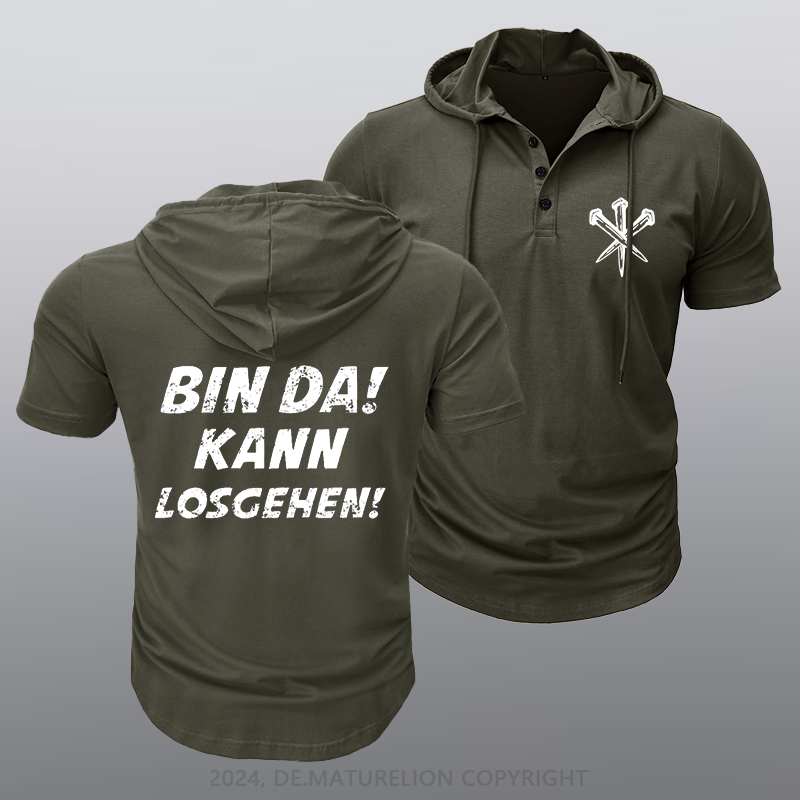 Maturelion Bin Da Kann Losgehen Kapuze T-Shirt