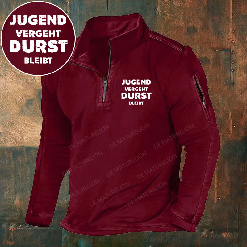 Jugend Vergeht Durst Bleibt Stehkragen Reißverschluss Polo Shirt