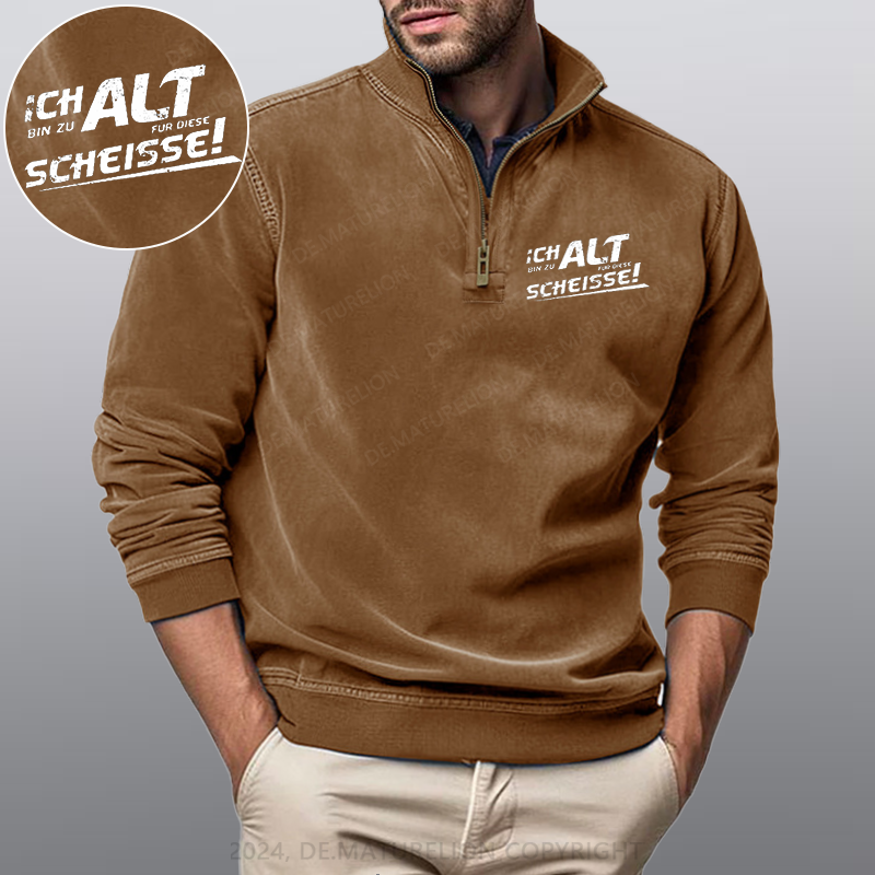 Maturelion Ich Bin Zu Alt Für Diese Scheisse Stehkragen Poloshirt