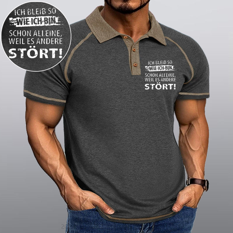 Maturelion Ich Bleib So Wie Ich Bin Schon Alleine, Weil Es Andere Stört Kragen T-Shirt