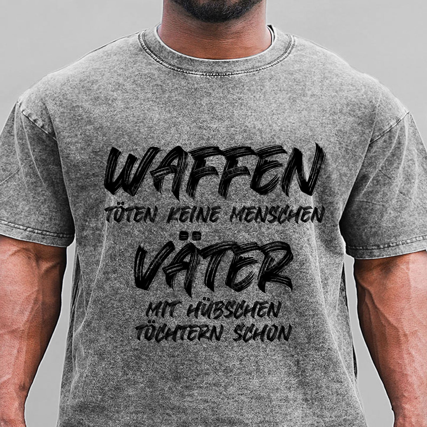 Waffen töten keine Menschen, Väter mit hübschen Töchtern schon Gewaschene Vintage T-Shirt
