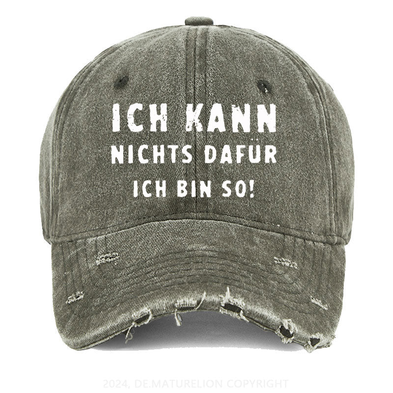 Ich Kann Nichts Dafür Ich Bin So Gewaschene Vintage Cap