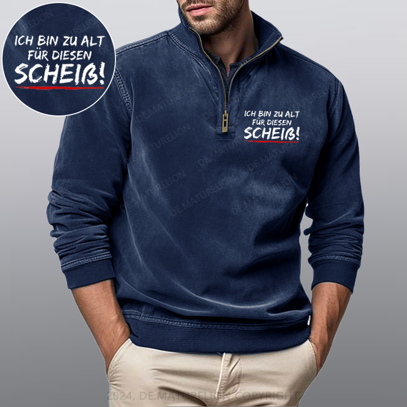 Maturelion Ich Bin Zu Alt Für Diesen Scheiß Stehkragen Poloshirt