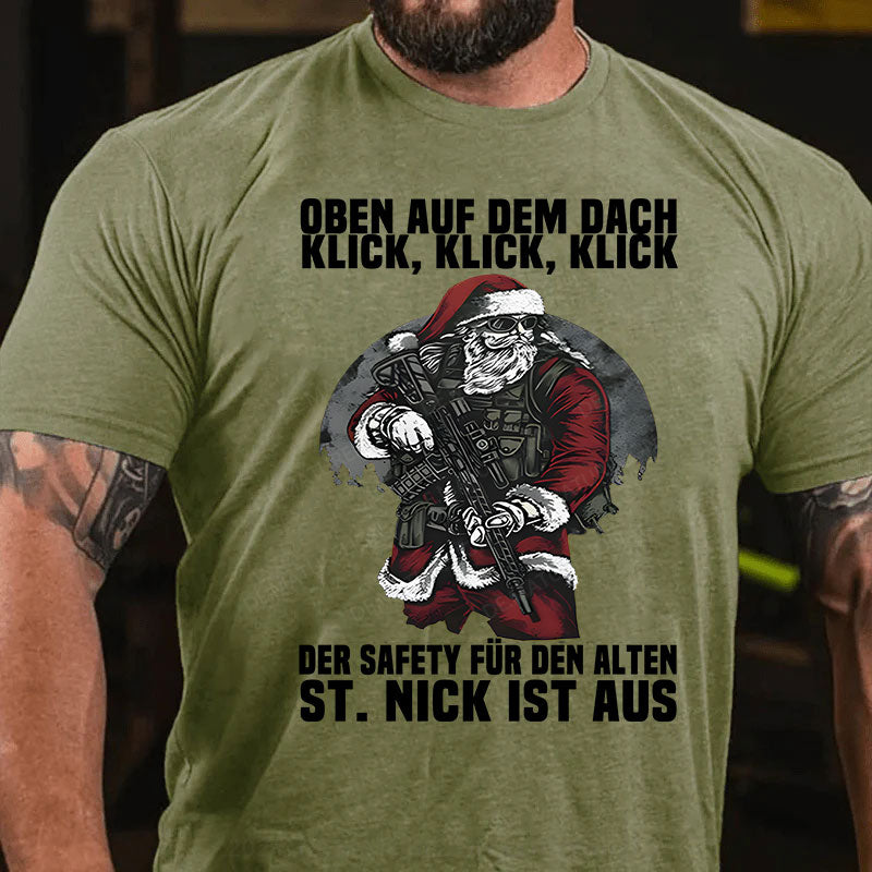 Oben auf dem Dach, Klick, Klick, Klick. Der Safety für den alten St. Nick ist aus T-Shirt