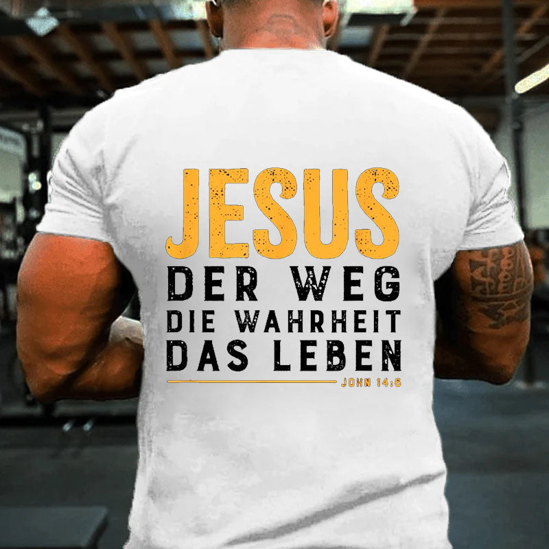 Bibel Jesus der Weg die Wahrheit das Leben für Christen T-Shirt
