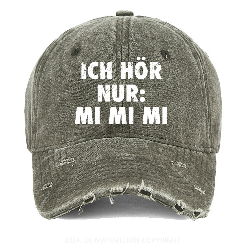 Ich Hör Nur: Mi Mi Mi Gewaschene Vintage Cap