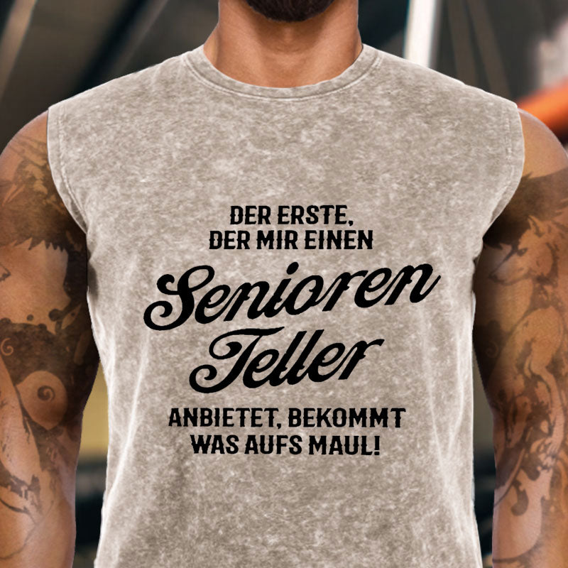 Der Erste Der Mir Einen Seniorenteller Anbietet Bekommt Was Aufs Maul Tank Top