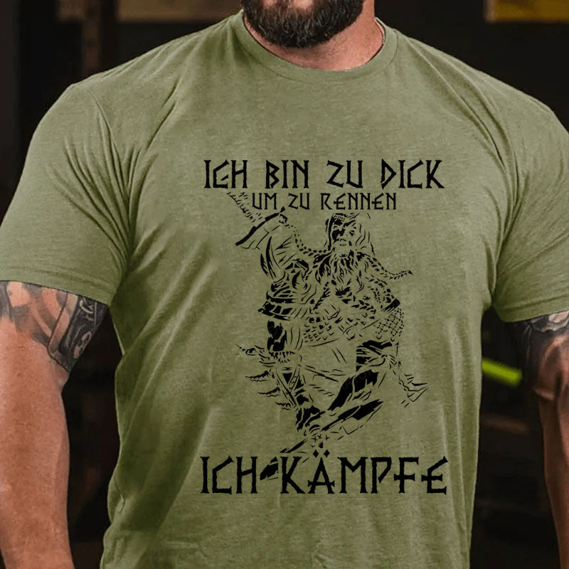 Ich bin zu dick ich kämpfe T-Shirt