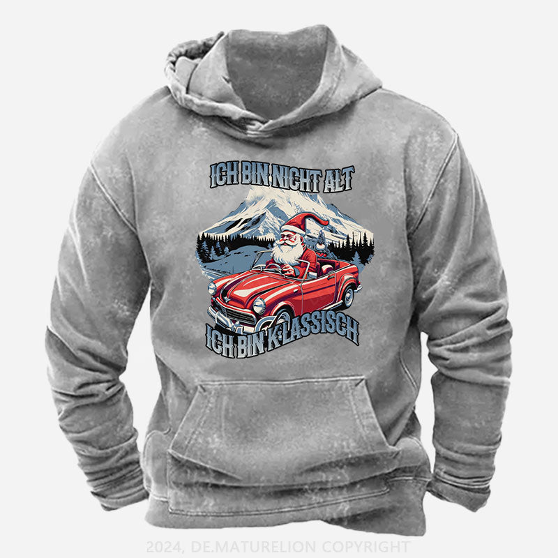 Ich bin nicht alt ich bin klassisch Weihnachten Hoodie