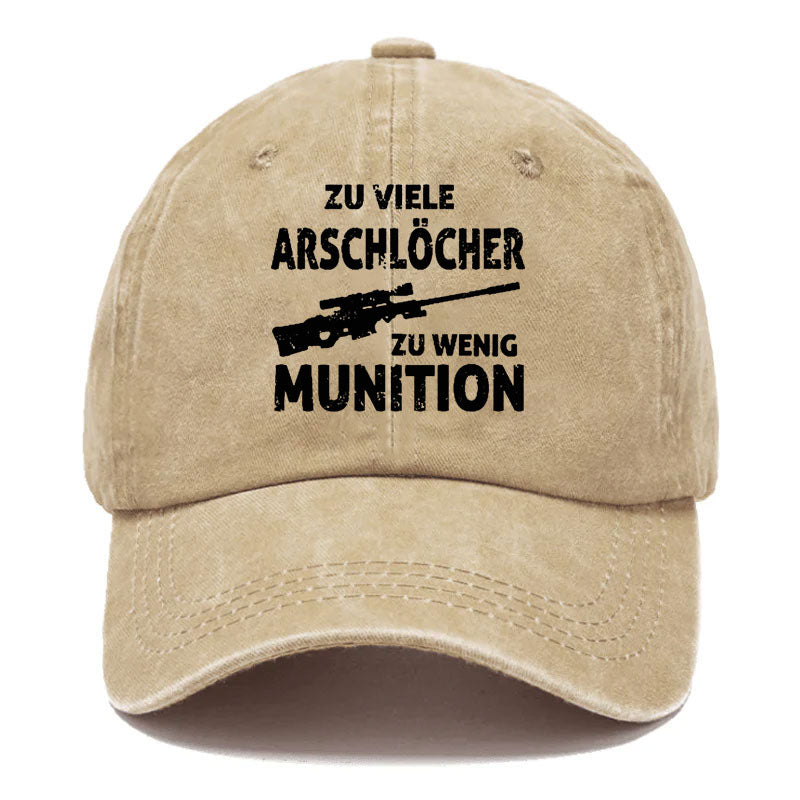 Zu viele Arschlöcher zu wenig Munition Baseball Cap