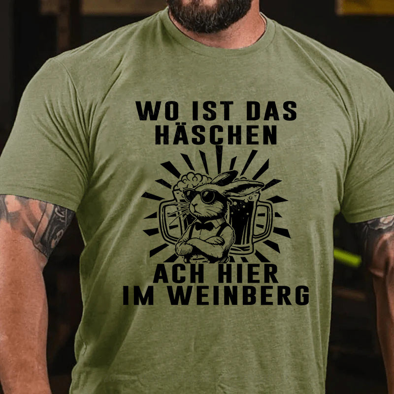 Wo ist das Häschen Ach, hier im Weinberg T-Shirt