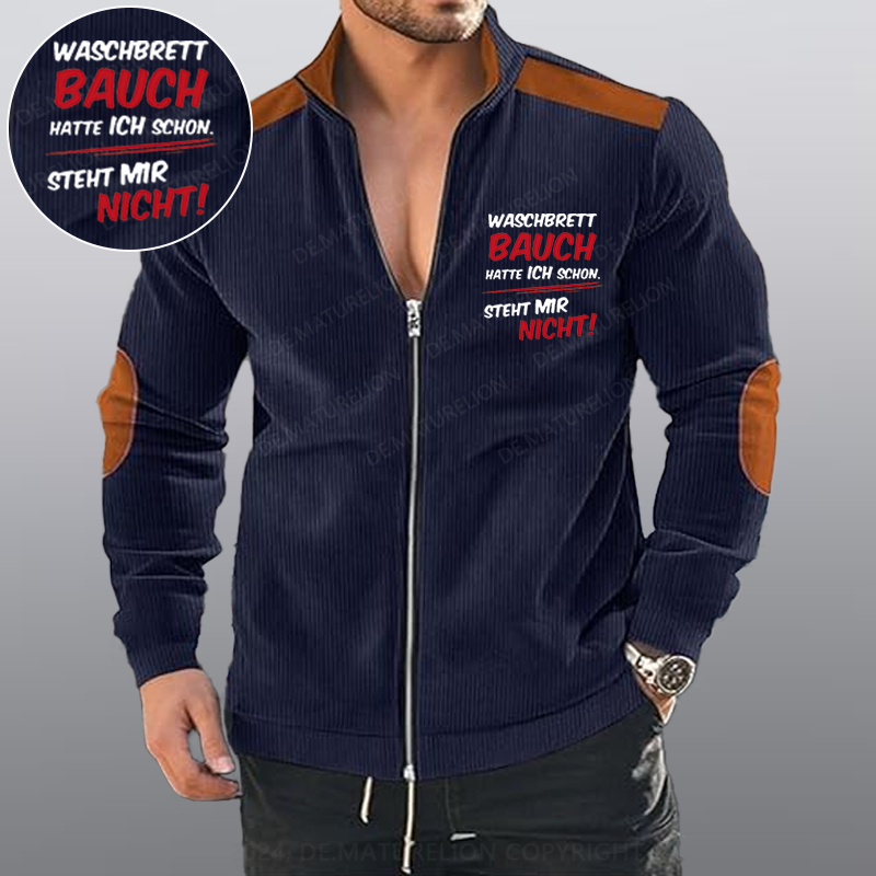 Maturelion Waschbrett Bauch Hatte Ich Schon Steht Mir Nicht Reißverschluss Jacke