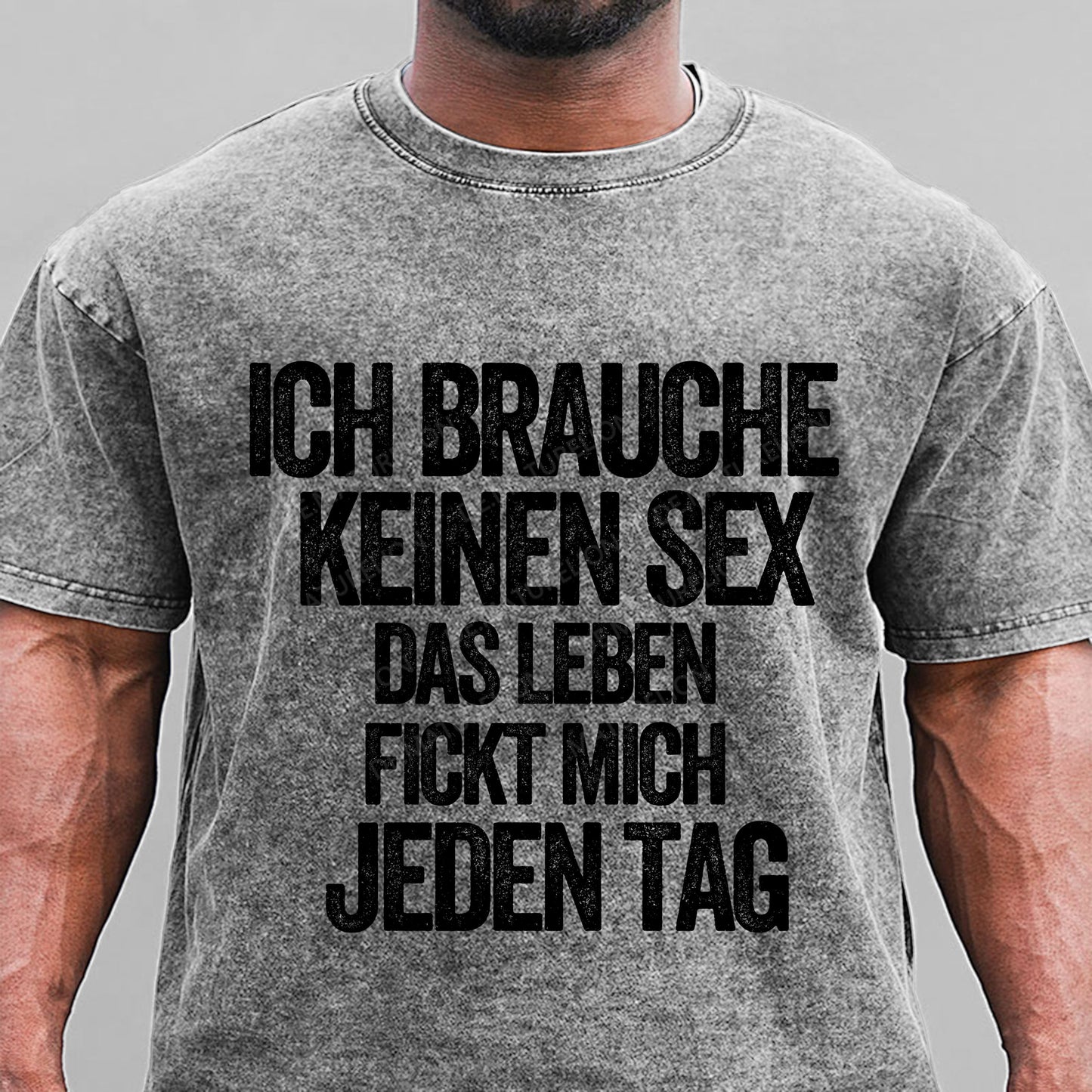 Ich brauche keinen Sex. Das Leben fickt mich jeden Tag Gewaschene Vintage T-Shirt