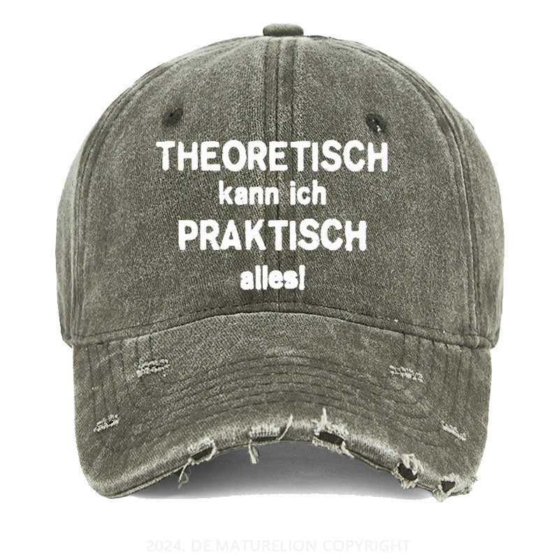 Theoretisch Kann Ich Praktisch Alles! Gewaschene Vintage Cap