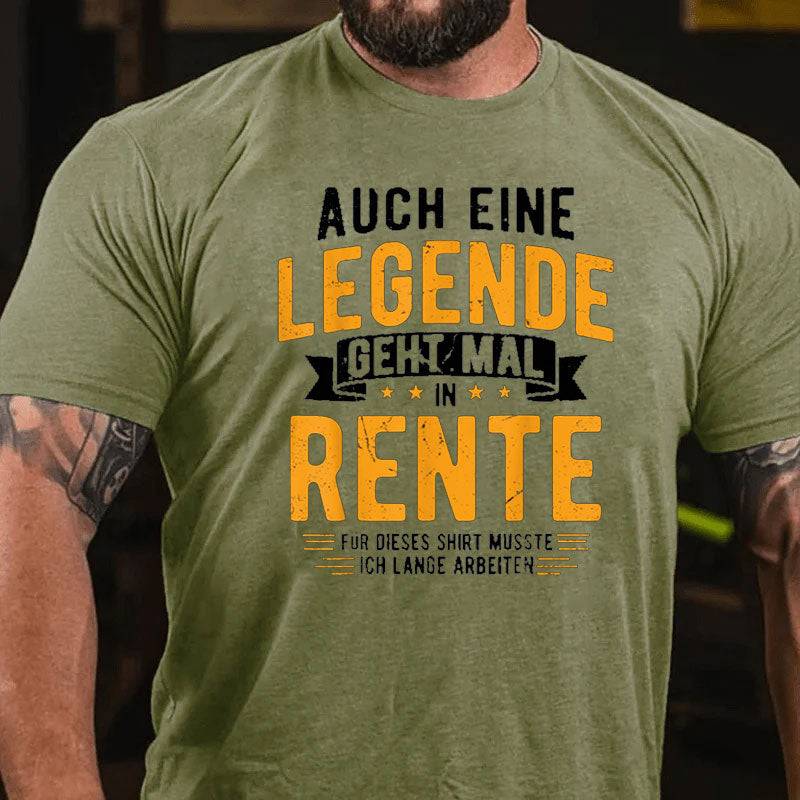 Rentner Auch Eine Legende Geht Mal In Rente 2024 Ruhestand T-Shirt