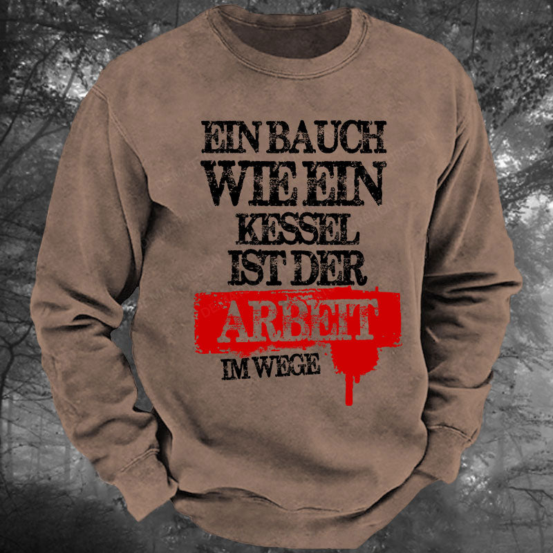 Ein Bauch wie ein Kessel ist der Arbeit im Wege Gewaschenes Sweatshirt