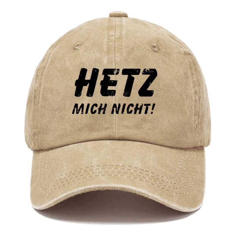 Hetz Mich Nicht Baseball Cap