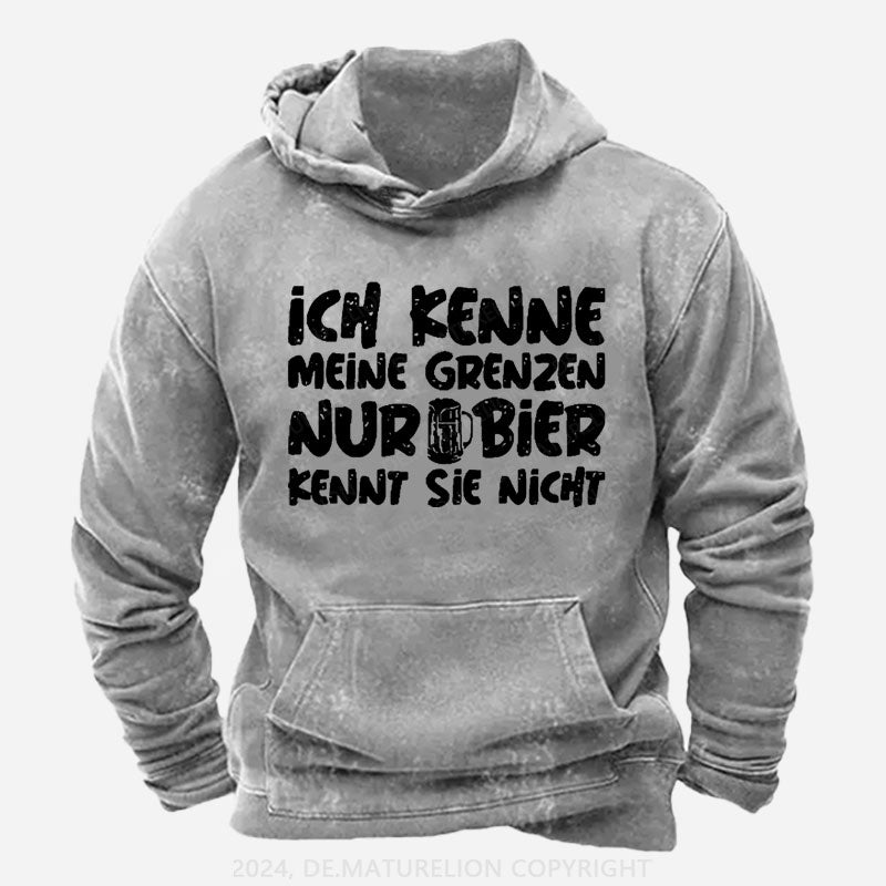 Ich Kenne Meine Grenzen Nur Bier Kennt Sie Nicht Hoodie