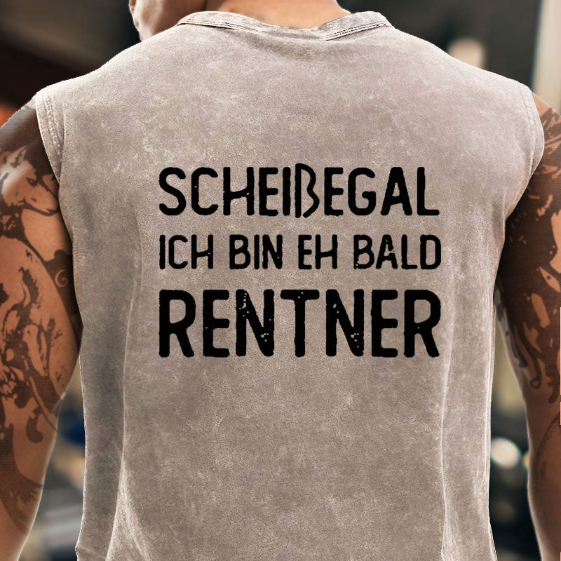 Scheißegal Ich Bin Eh Bald Rentner Tank Top