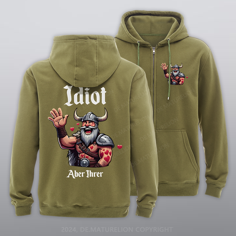Maturelion Idiot aber Ihrer Reißverschluss Hoodie