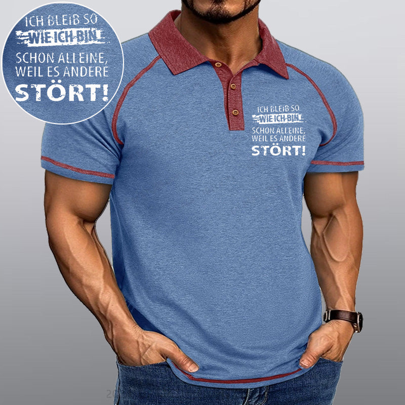 Maturelion Ich Bleib So Wie Ich Bin Schon Alleine, Weil Es Andere Stört Kragen T-Shirt