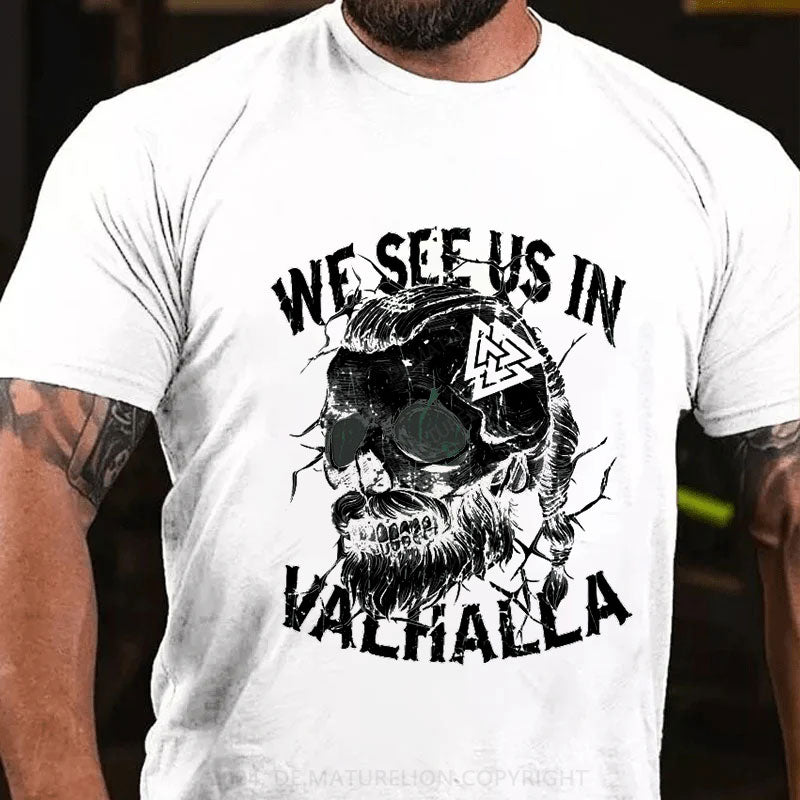 Wir treffen uns in Valhalla T-Shirt